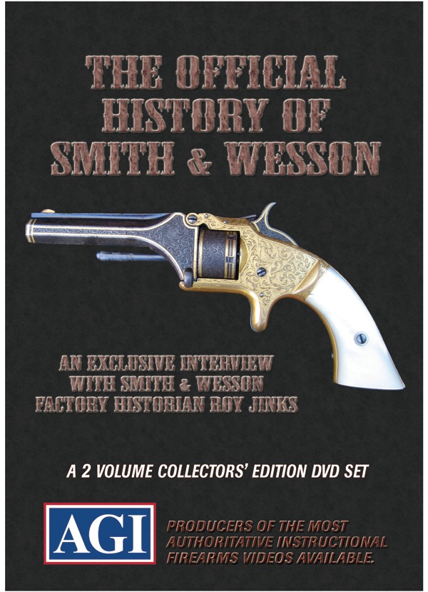 S&W COMPLETE HISTORY WITH ROY JINKS The American Gunsmithing Institute