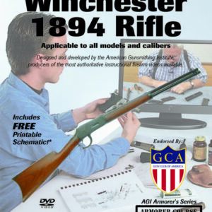 AGI Armorer's Course for Winchester 1894 Rifles