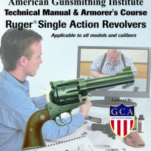 AGI Armorer's Course for Ruger® Single Action Revolvers