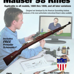 AGI Armorer's Course for Mauser 98 Rifles