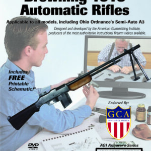 AGI Armorer's Course for Browning 1918 Automatic Rifles