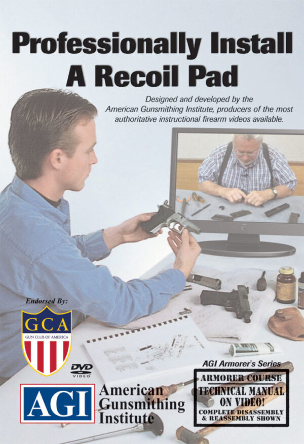 Professionally Install A Recoil Pad