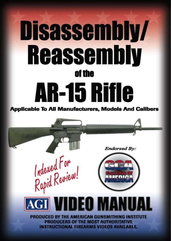 Disassembly/Reassembly of the AR-15