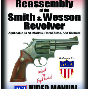 Disassembly/Reassembly of the Smith & Wesson Revolver