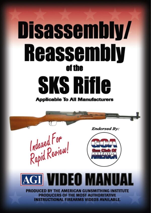 Disassembly/Reassembly of the SKS Rifle
