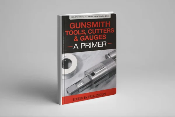 Gunsmith Tools, Cutters & Gauge, a Primer - Image 2