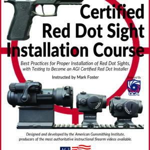NEW! AGI Certified Red Dot Sight Installation Course